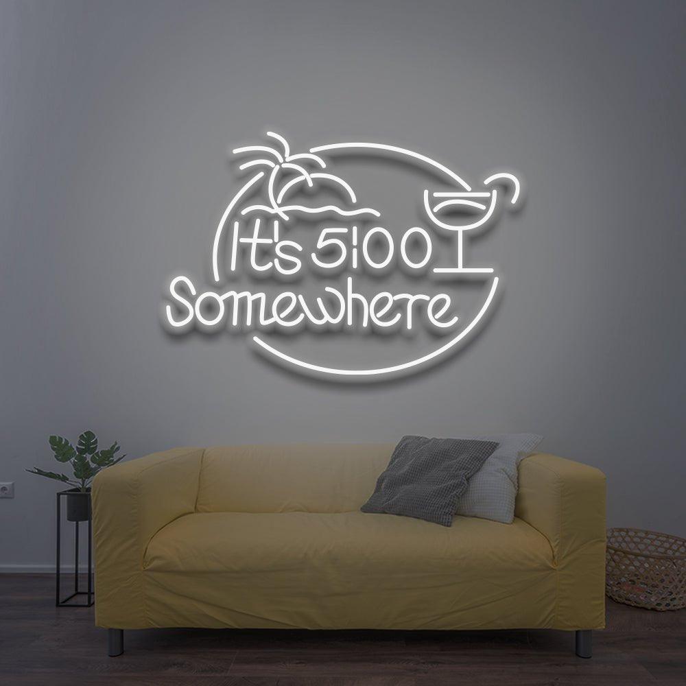 It's 5:00 Somewhere - LED Neon Sign