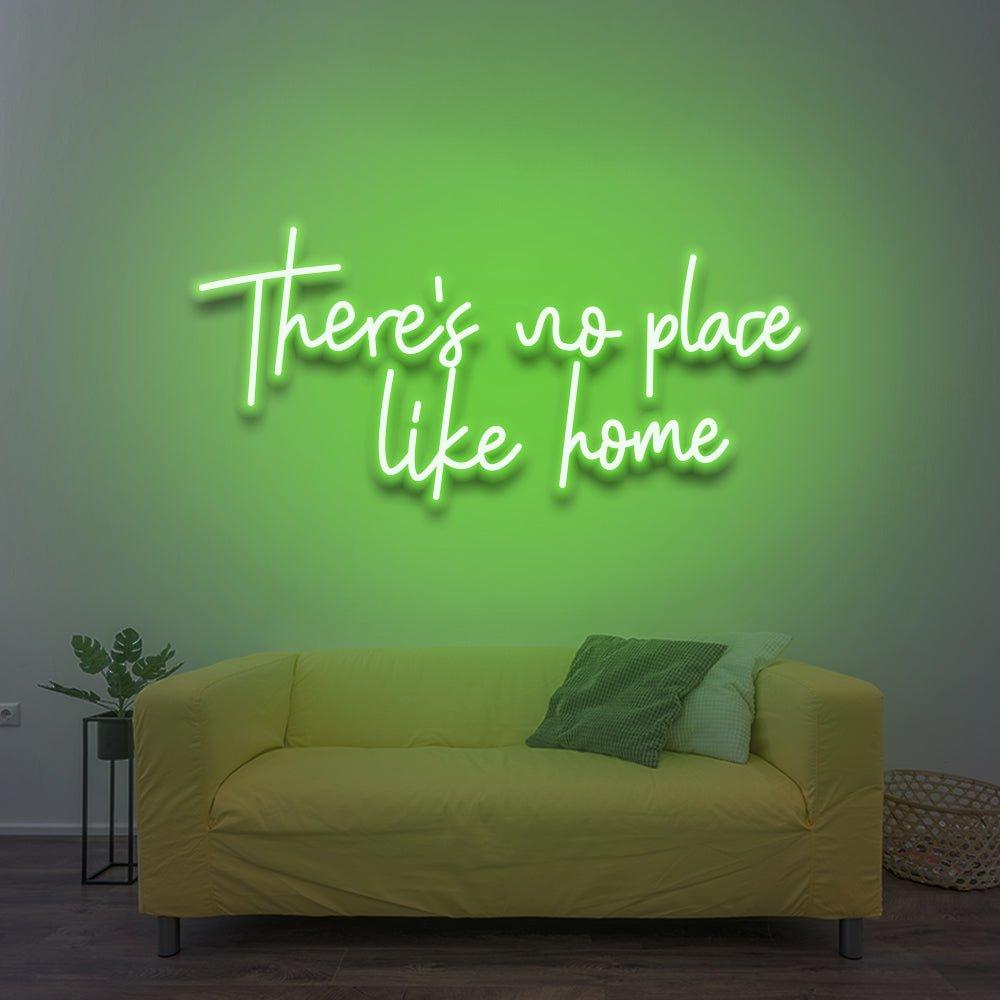 There's No Place Like Home - LED Neon Sign - NeonNiche